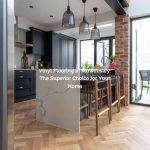 Vinyl Flooring in Mawdesley: The Superior Choice for Your Home