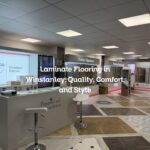 Laminate Flooring in Winstanley: Quality, Comfort, and Style